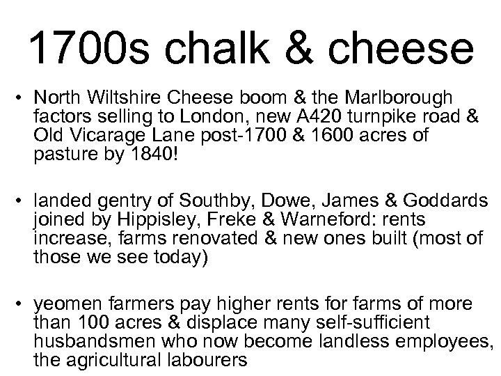 1700 s chalk & cheese • North Wiltshire Cheese boom & the Marlborough factors
