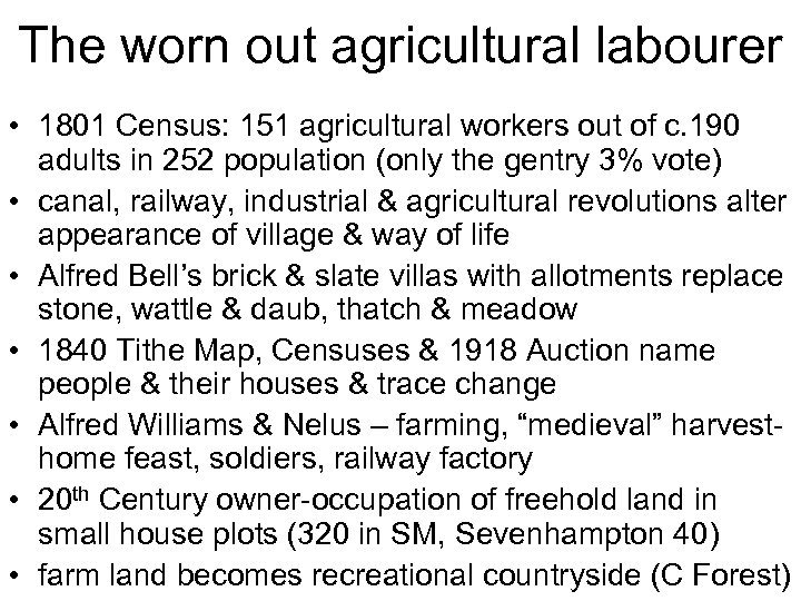 The worn out agricultural labourer • 1801 Census: 151 agricultural workers out of c.