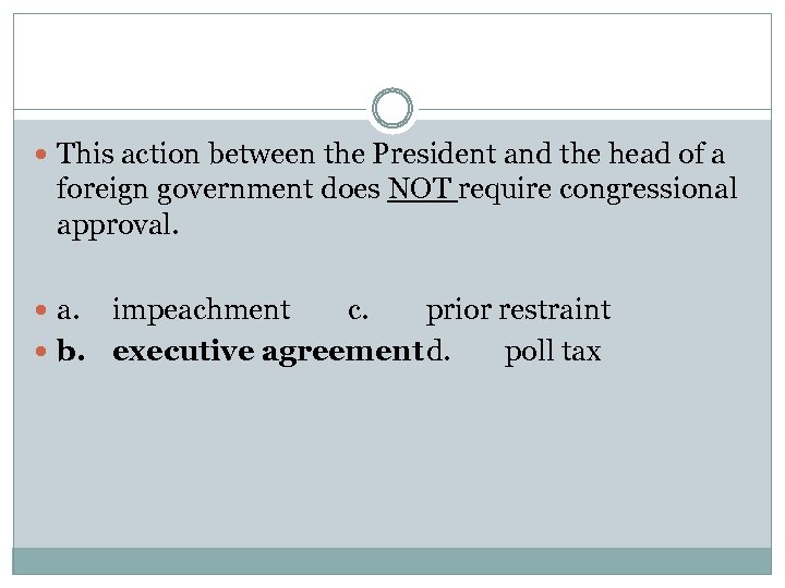  This action between the President and the head of a foreign government does