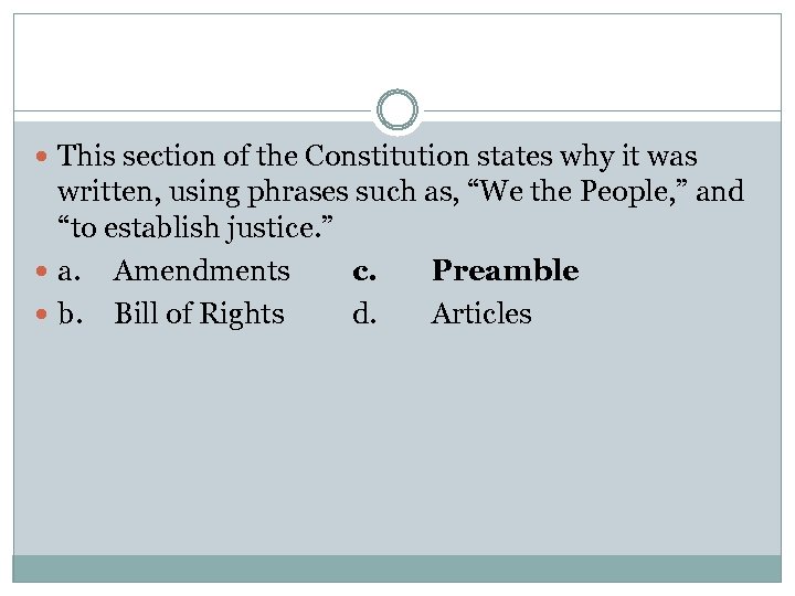  This section of the Constitution states why it was written, using phrases such
