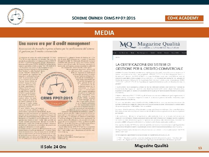 SCHEME OWNER CRMS FP 07: 2015 CO+K ACADEMY _ MEDIA Il Sole 24 Ore