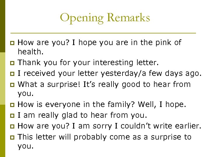 Opening Remarks p p p p How are you? I hope you are in