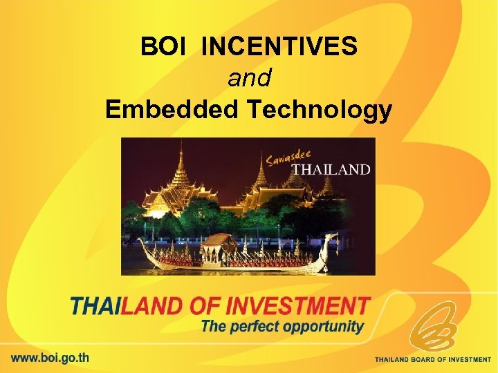 BOI INCENTIVES and Embedded Technology 