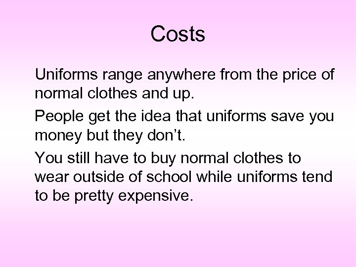 School Uniforms Wear them or not By Tristan