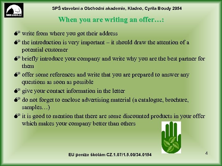 SPŠ stavební a Obchodní akademie, Kladno, Cyrila Boudy 2954 When you are writing an