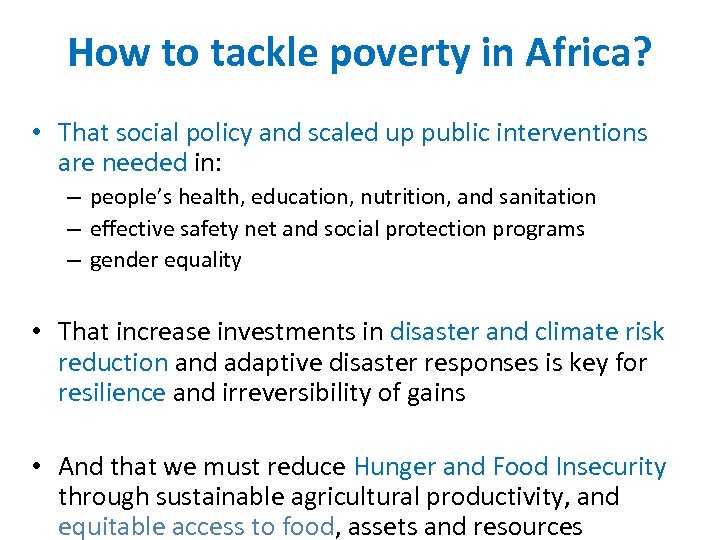 How to tackle poverty in Africa? • That social policy and scaled up public