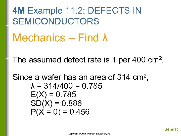 4 M Example 11. 2: DEFECTS IN SEMICONDUCTORS Mechanics – Find λ The assumed