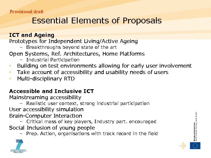 Provisional draft Essential Elements of Proposals ICT and Ageing Prototypes for Independent Living/Active Ageing