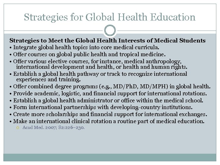 Strategies for Global Health Education Strategies to Meet the Global Health Interests of Medical
