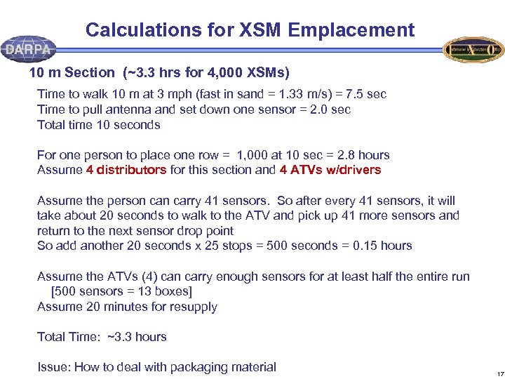 Calculations for XSM Emplacement 10 m Section (~3. 3 hrs for 4, 000 XSMs)