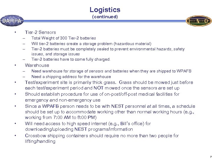 Logistics (continued) • Tier-2 Sensors – – • Warehouse – – • • •