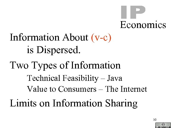 Economics Information About (v-c) is Dispersed. Two Types of Information Technical Feasibility – Java