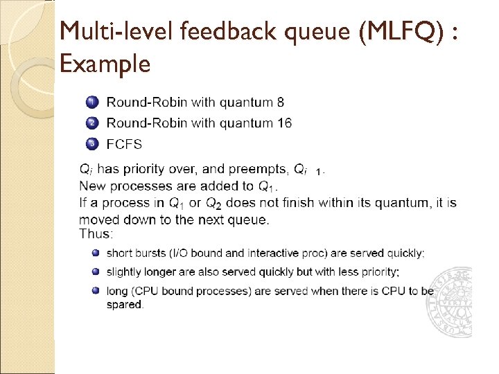 Multi-level feedback queue (MLFQ) : Example 