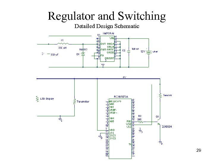 Regulator and Switching Detailed Design Schematic 29 