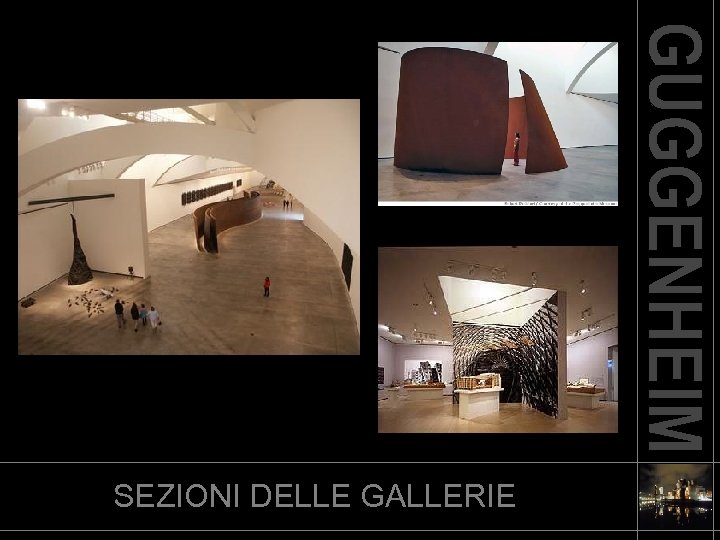 SEZIONI DELLE GALLERIE 