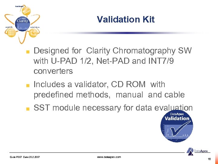 Validation Kit Designed for Clarity Chromatography SW with U-PAD 1/2, Net-PAD and INT 7/9