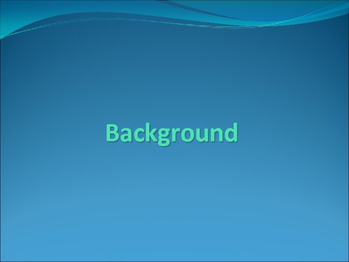 Background 