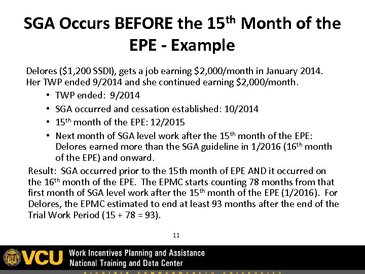 SGA Occurs BEFORE the 15 th Month of the EPE - Example Delores ($1,