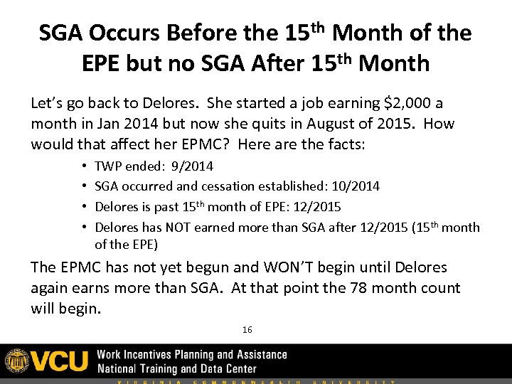 SGA Occurs Before the 15 th Month of the EPE but no SGA After