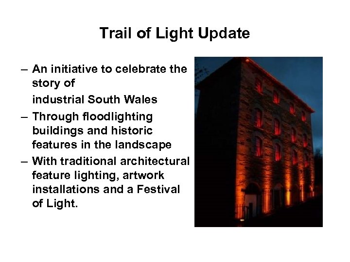 Trail of Light Update – An initiative to celebrate the story of industrial South