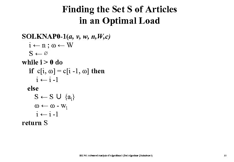 Finding the Set S of Articles in an Optimal Load SOLKNAP 0 -1(a, v,