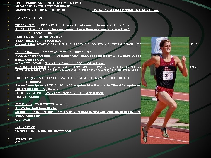 FPC—Distance WORKOUT: (3200 m/1600 m ) MID-SEASON - COMPETITION PHASE MARCH 24 - 30,