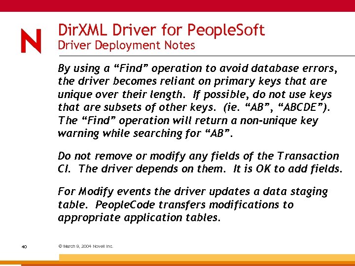 Dir. XML Driver for People. Soft Driver Deployment Notes By using a “Find” operation