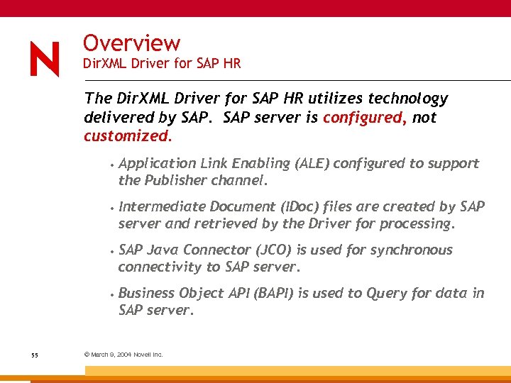 Overview Dir. XML Driver for SAP HR The Dir. XML Driver for SAP HR