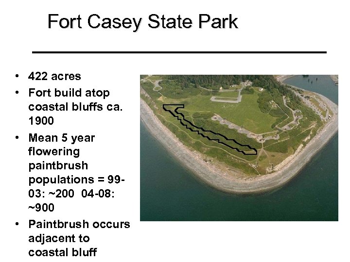Fort Casey State Park • 422 acres • Fort build atop coastal bluffs ca.