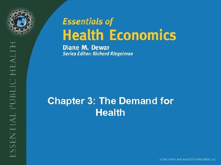 Chapter 3: The Demand for Health 