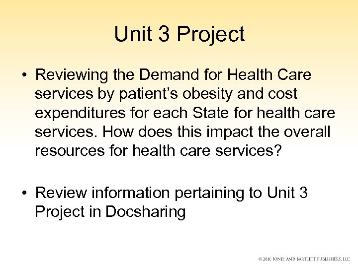 Unit 3 Project • Reviewing the Demand for Health Care services by patient’s obesity