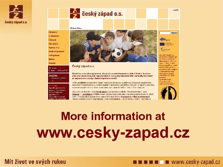 More information at www. cesky-zapad. cz 
