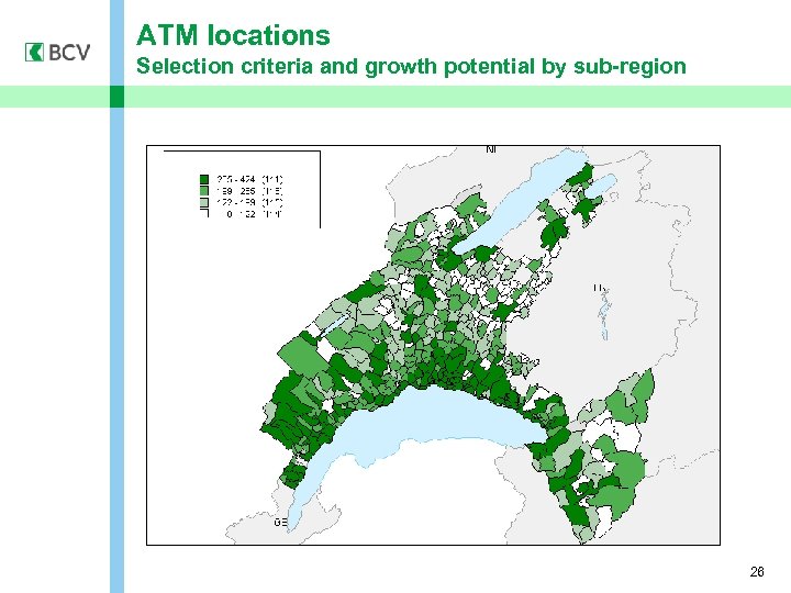 ATM locations Selection criteria and growth potential by sub-region 26 