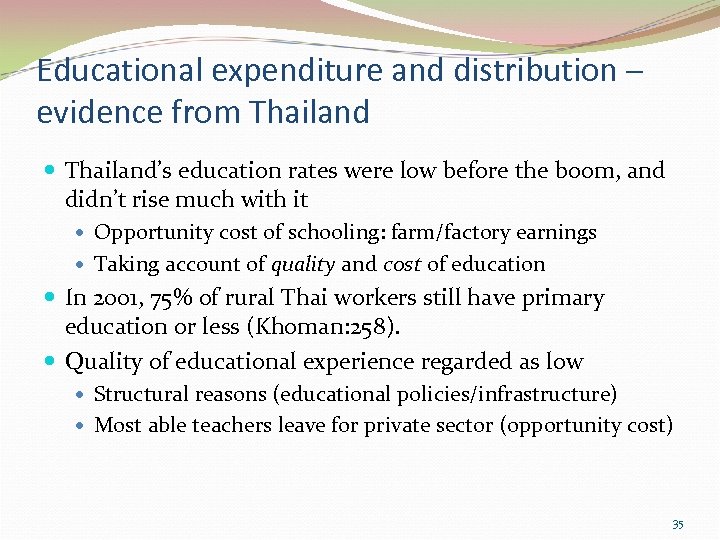 Educational expenditure and distribution – evidence from Thailand’s education rates were low before the