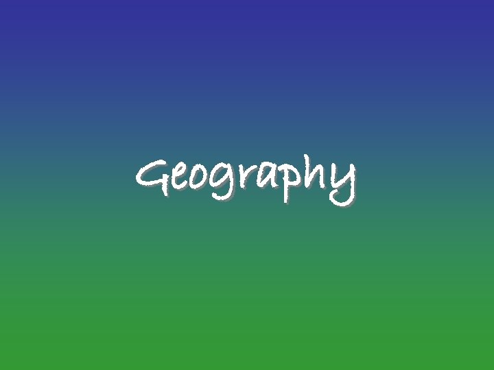 Geography 