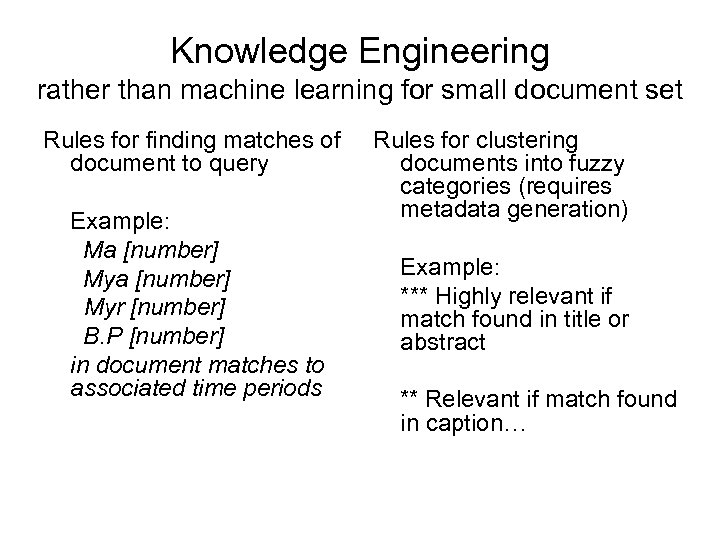 Knowledge Engineering rather than machine learning for small document set Rules for finding matches