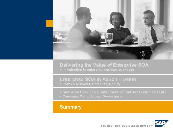 Delivering the Value of Enterprise SOA § Introduction to enterprise services packages Enterprise SOA