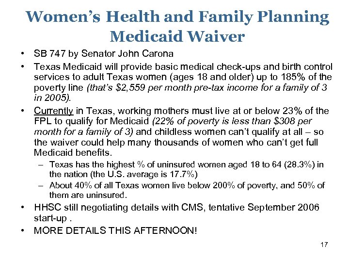 Women’s Health and Family Planning Medicaid Waiver • SB 747 by Senator John Carona