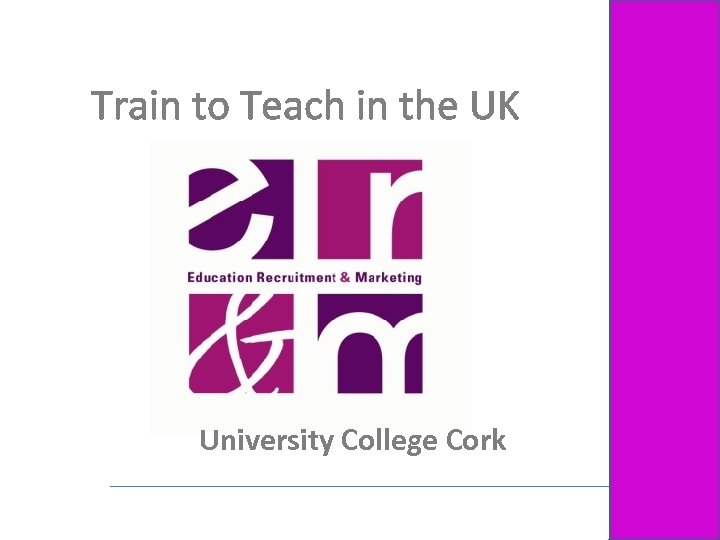 Train to Teach in the UK University College Cork 