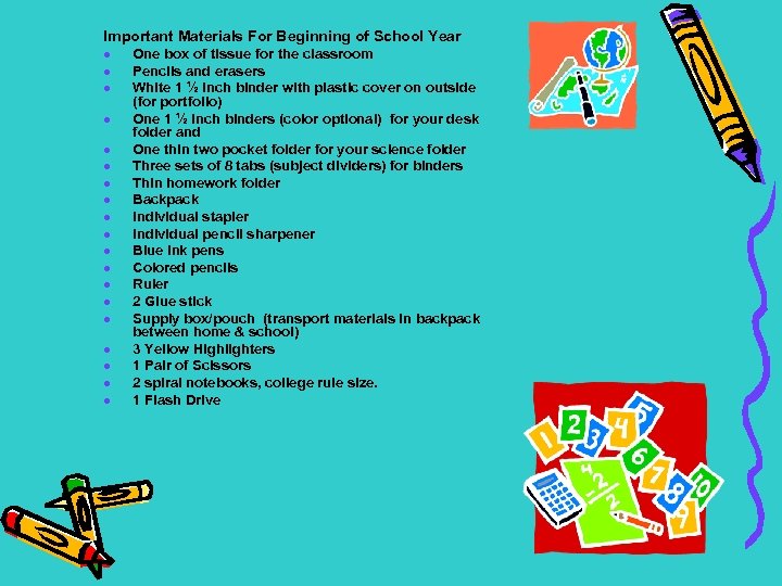 Important Materials For Beginning of School Year · One box of tissue for the