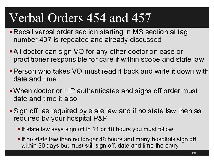 Verbal Orders 454 and 457 § Recall verbal order section starting in MS section
