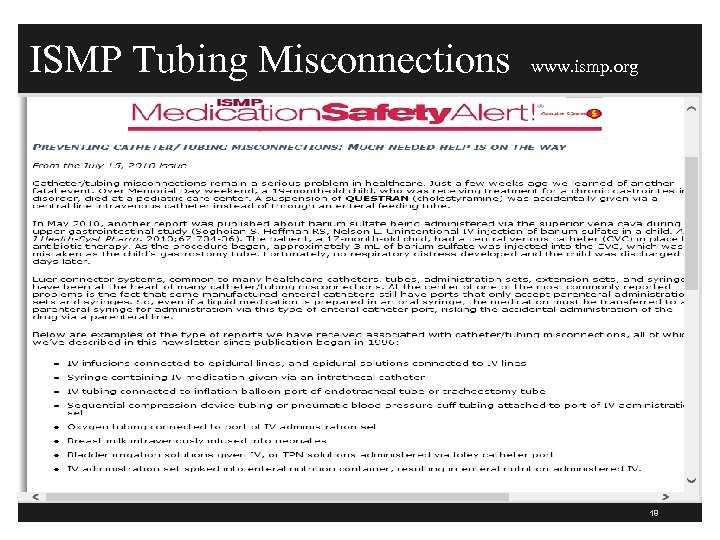 ISMP Tubing Misconnections www. ismp. org 18 