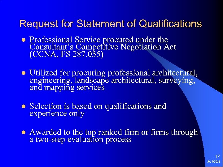 Request for Statement of Qualifications l Professional Service procured under the Consultant’s Competitive Negotiation