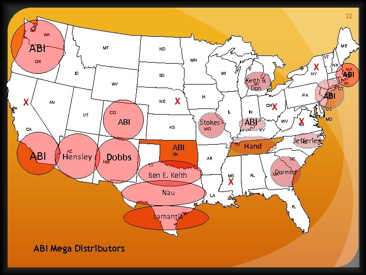 22 WA ABI MT ME ND VT MN OR ID X WI SD Keith