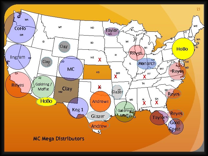 23 WA Co. Ho MT ME ND Taylor NH ID WI SD Clay WY
