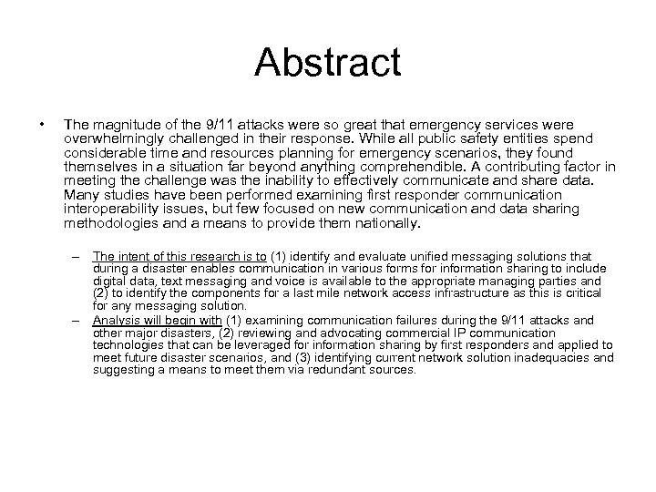 Abstract • The magnitude of the 9/11 attacks were so great that emergency services