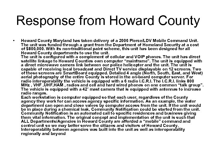 Response from Howard County • Howard County Maryland has taken delivery of a 2006