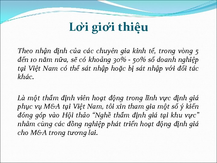 Lơ i giơ i thiê u o Theo nhận định của các chuyên gia