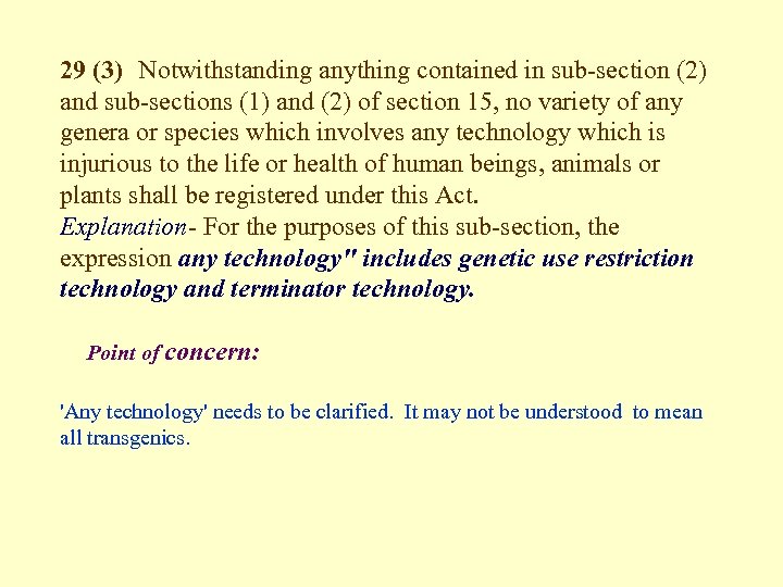 29 (3) Notwithstanding anything contained in sub-section (2) and sub-sections (1) and (2) of