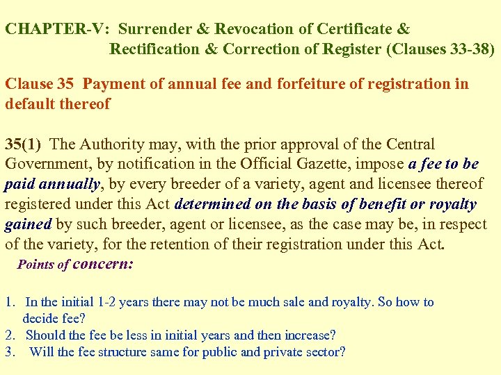 CHAPTER-V: Surrender & Revocation of Certificate & Rectification & Correction of Register (Clauses 33